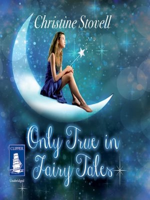 cover image of Only True in Fairy Tales